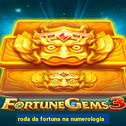 roda da fortuna na numerologia